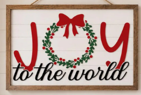 Joy to the World Wall/mantle sign