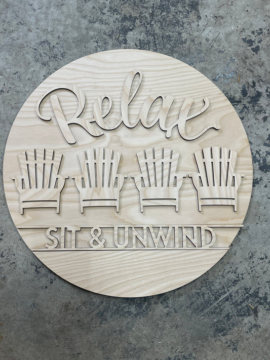 Relax, Sit & Unwind Sign Kit
