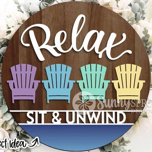 Relax, Sit & Unwind Sign Kit